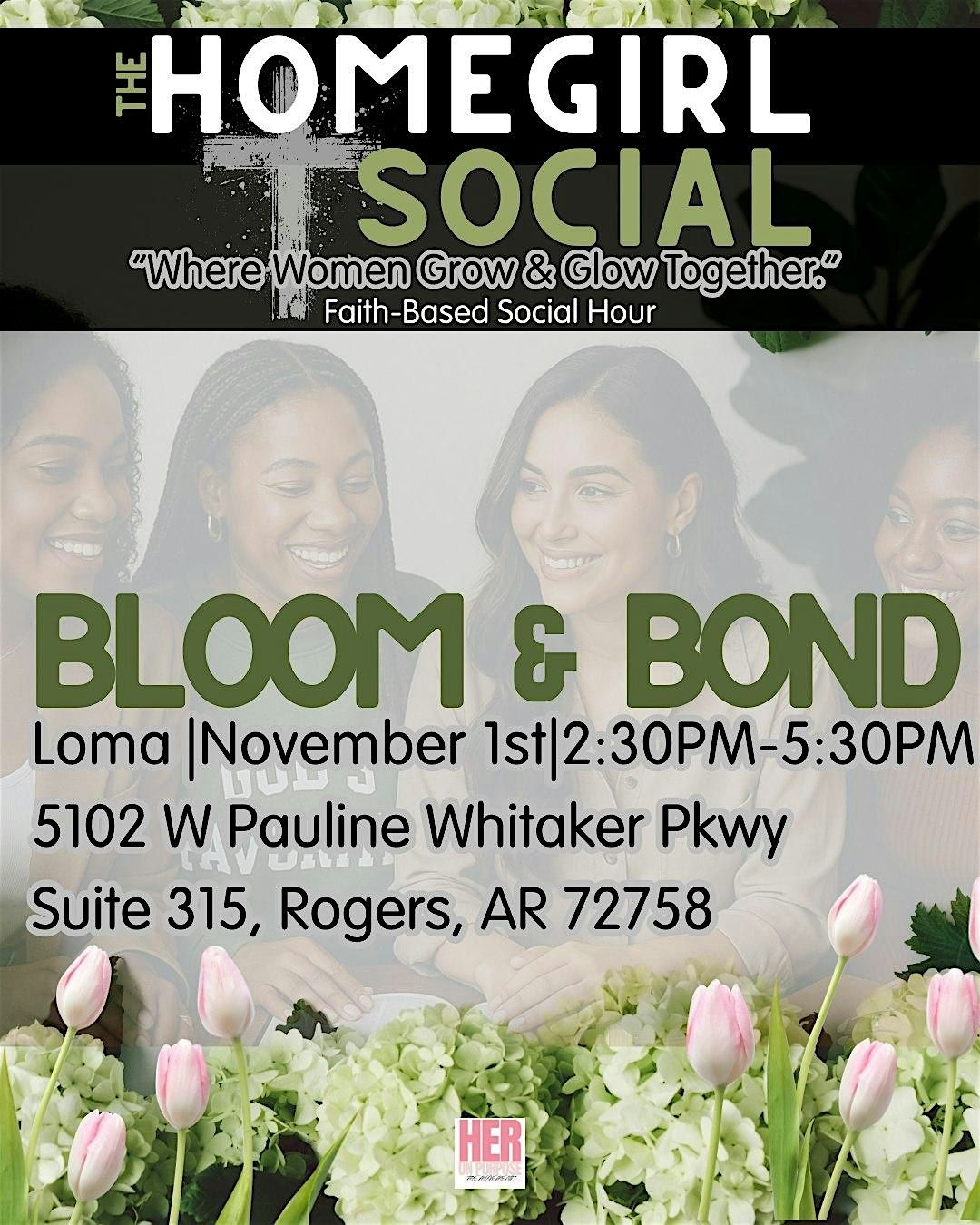 The Homegirl Social- Faith based Social Hour