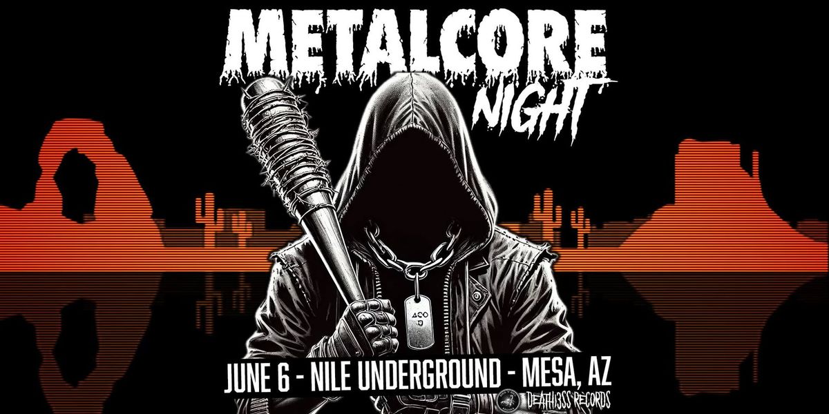 Metalcore Night - Mesa, AZ