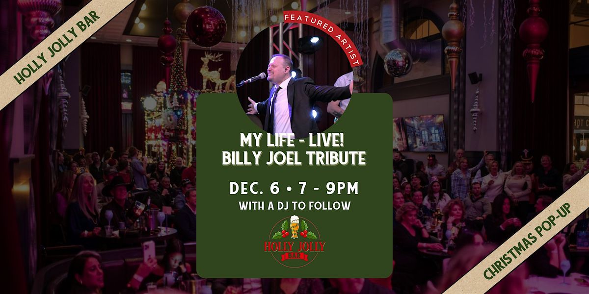 My Life - LIVE! Billy Joel Tribute