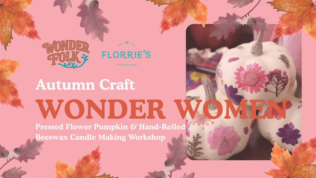 Autumn Craft: Wonder Women