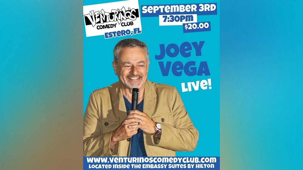 Joey Vega at Venturino\u2019s Comedy Club!