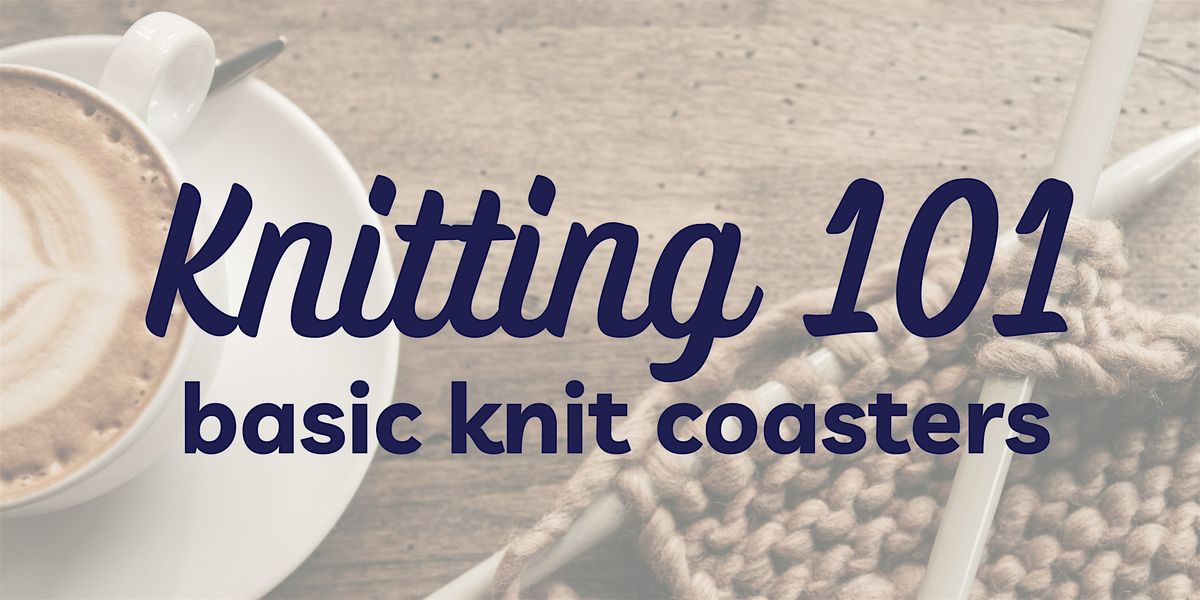 Knitting 101: Custom Coasters