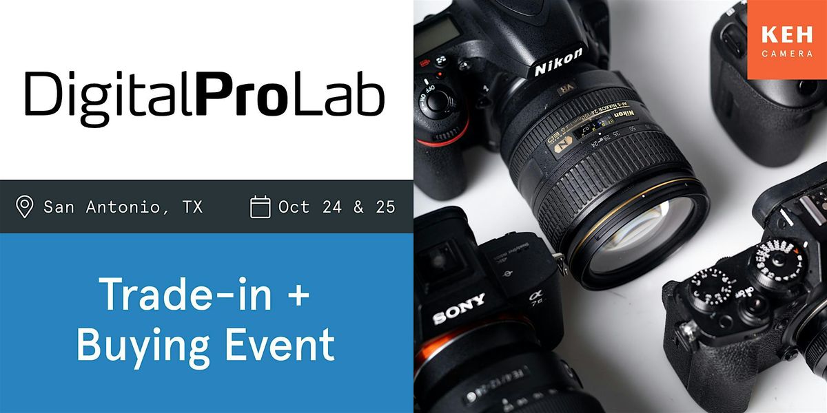 Sell your camera gear (free event) at Digital Pro Lab