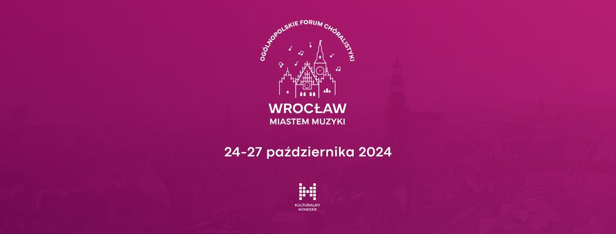 IV EDYCJA 2024 - Wroc\u0142aw Miastem Muzyki