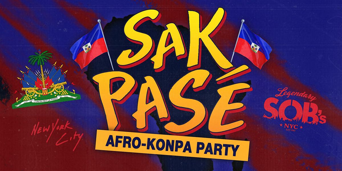 Sak Pase: Afro-Konpa Party