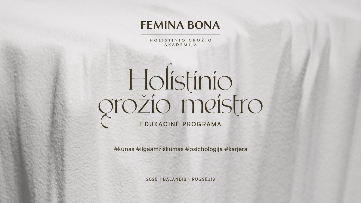 Holistinio gro\u017eio meistro edukacin\u0117 programa