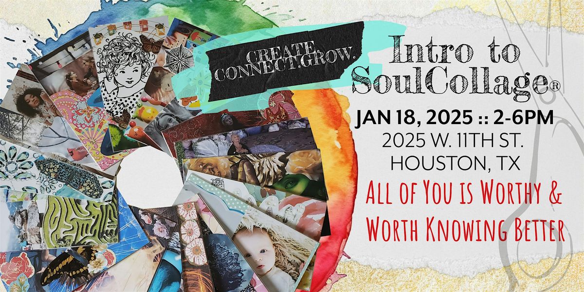 Intro to SoulCollage \u00ae :: Houston, TX :: Jan 18, 2025