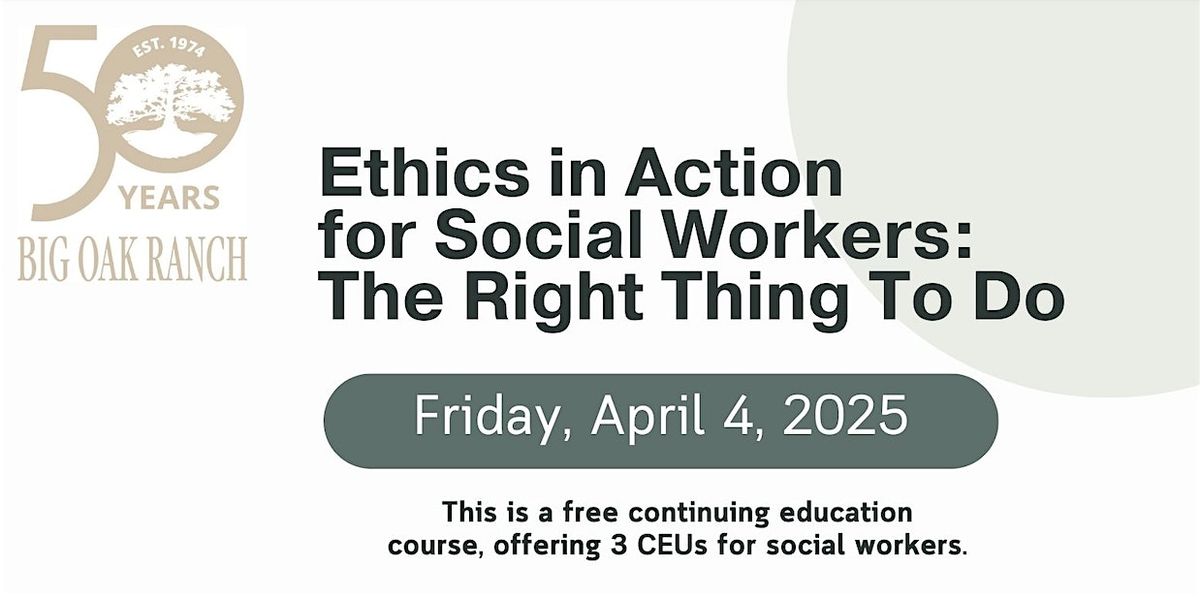 Ethics in Action for Social Workers: The Right Thing To Do