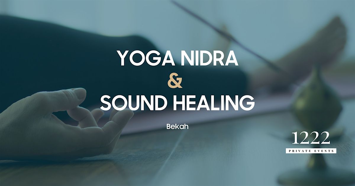 Yoga Nidra Meditation & Sound Healing