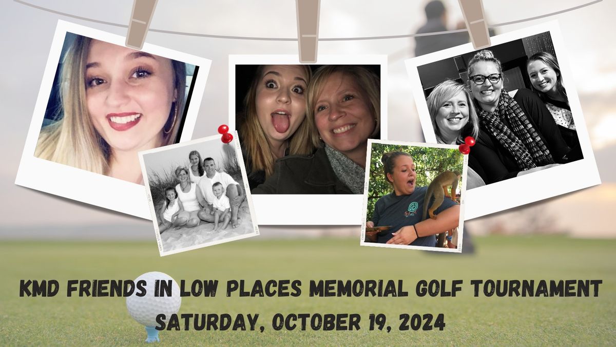 KMD Friends in Low Places Memorial Golf Tournament