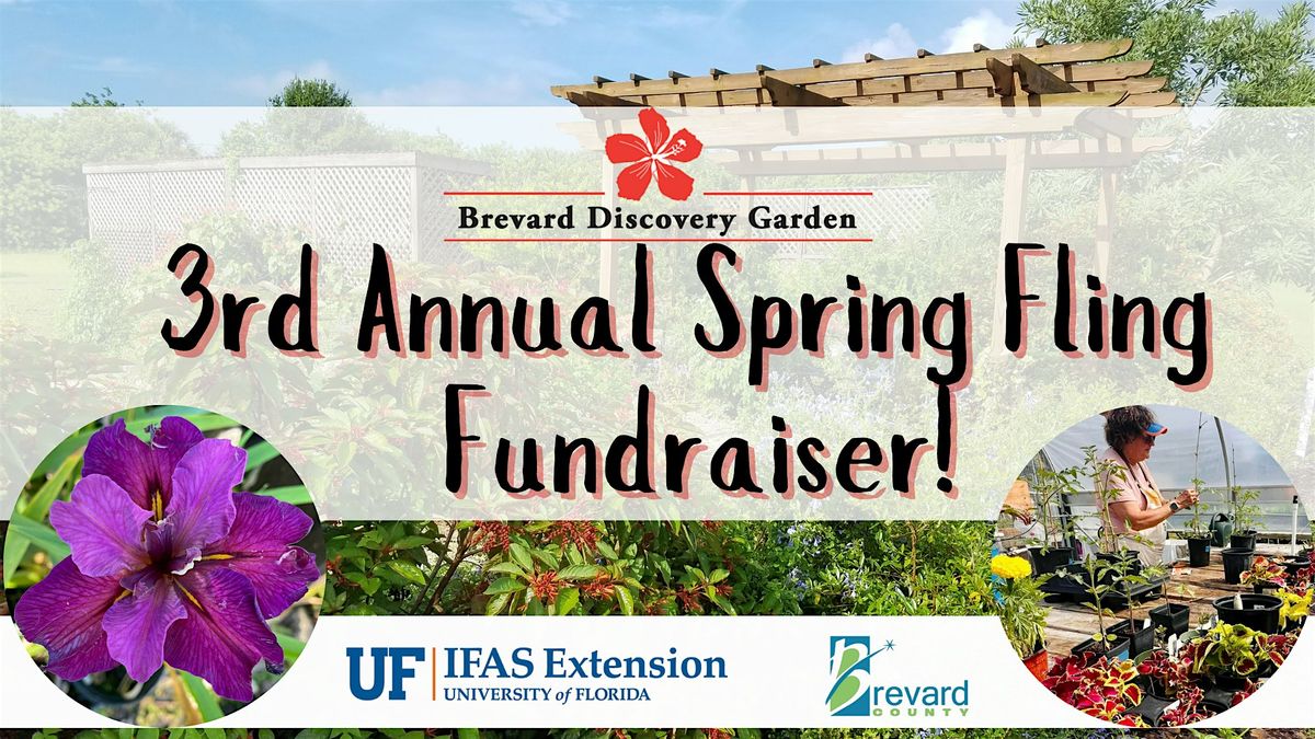 Brevard Discovery Garden 3rd Annual Spring Fling Fundraiser