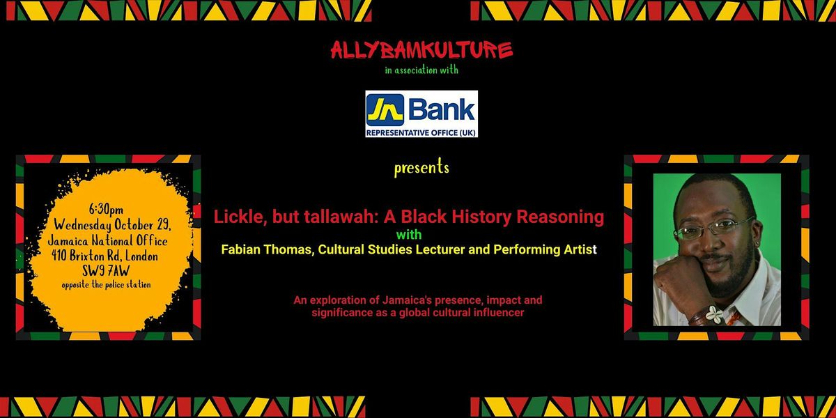 Lickle, but tallawah: A Black History Reasoning