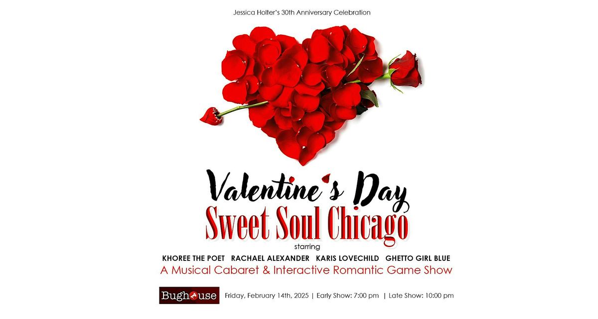 Sweet Soul Chicago ~ A Valentine's Day Cabaret with Musicality