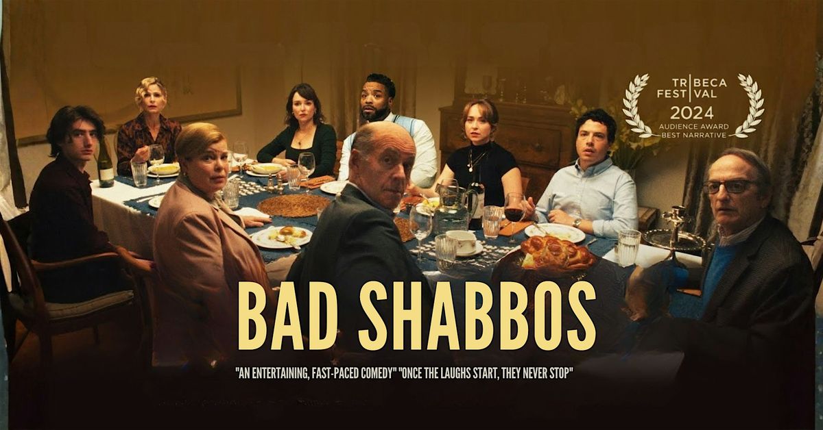 Screening of Bad Shabbos with Director Daniel Robbins
