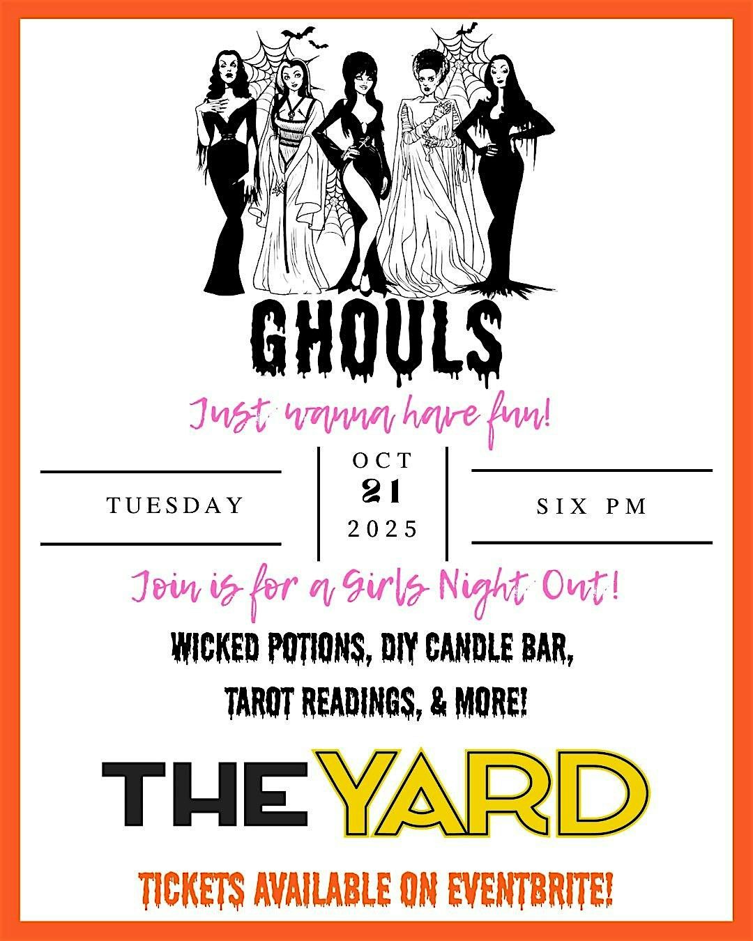 Ghouls Night Out @ The Yard