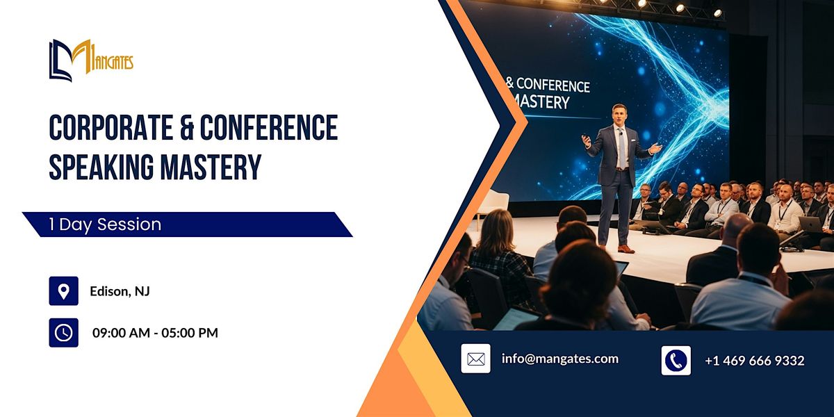 Corporate & Conference Speaking Mastery: 1 Day Session in Edison, NJ