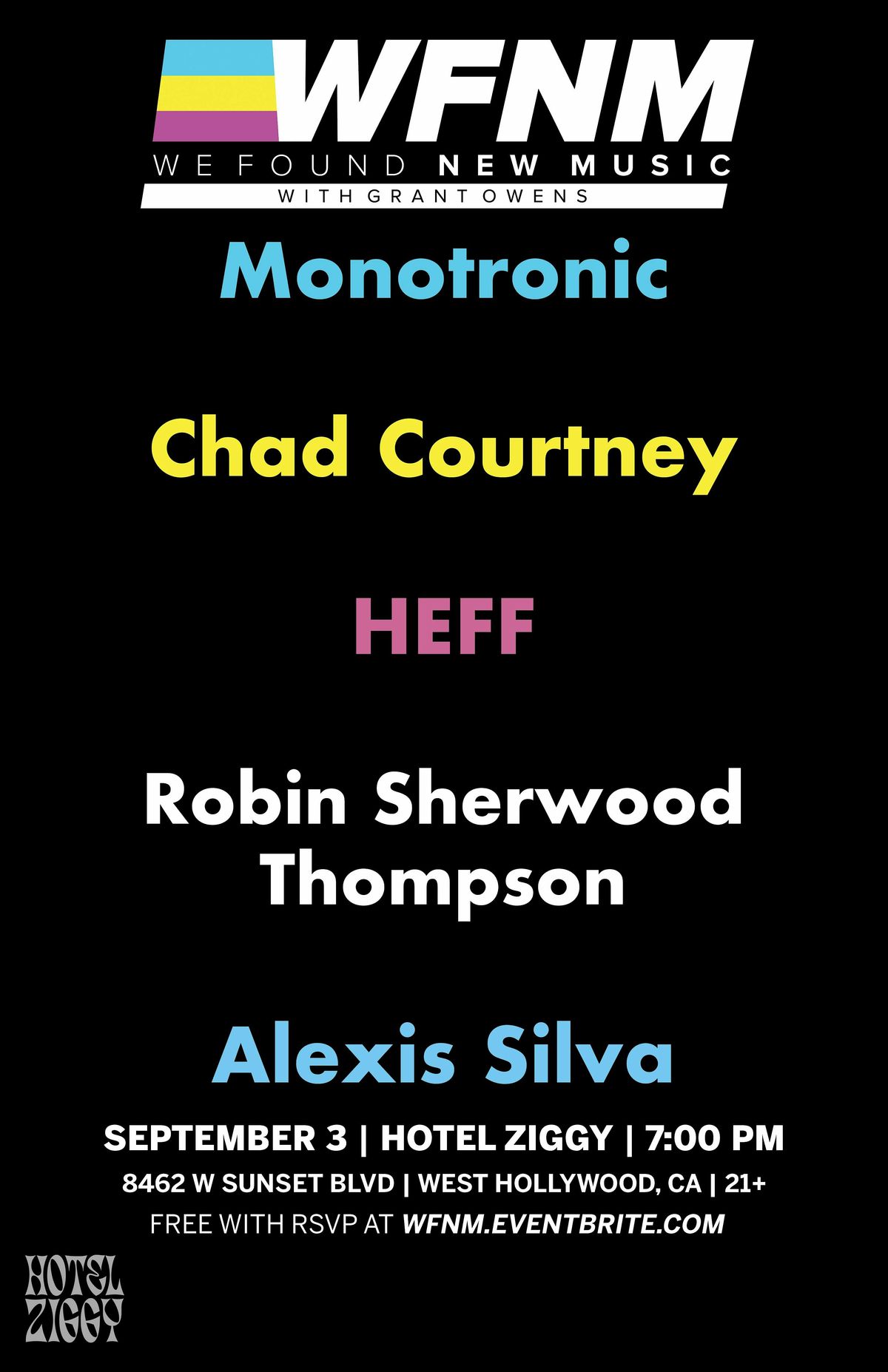 Monotronic,  Chad Courtney,  HEFF,  Robin Sherwood  Thompson,  Alexis Silva