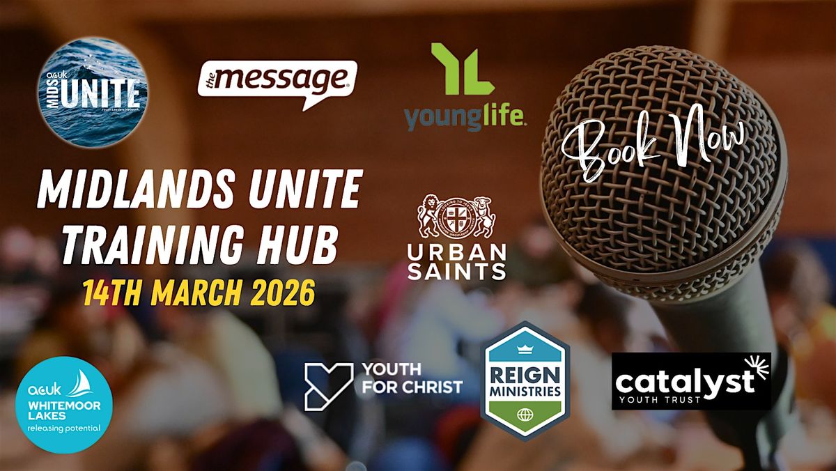 Midlands Unite Training Hub - Christian Youth Leaders & your team