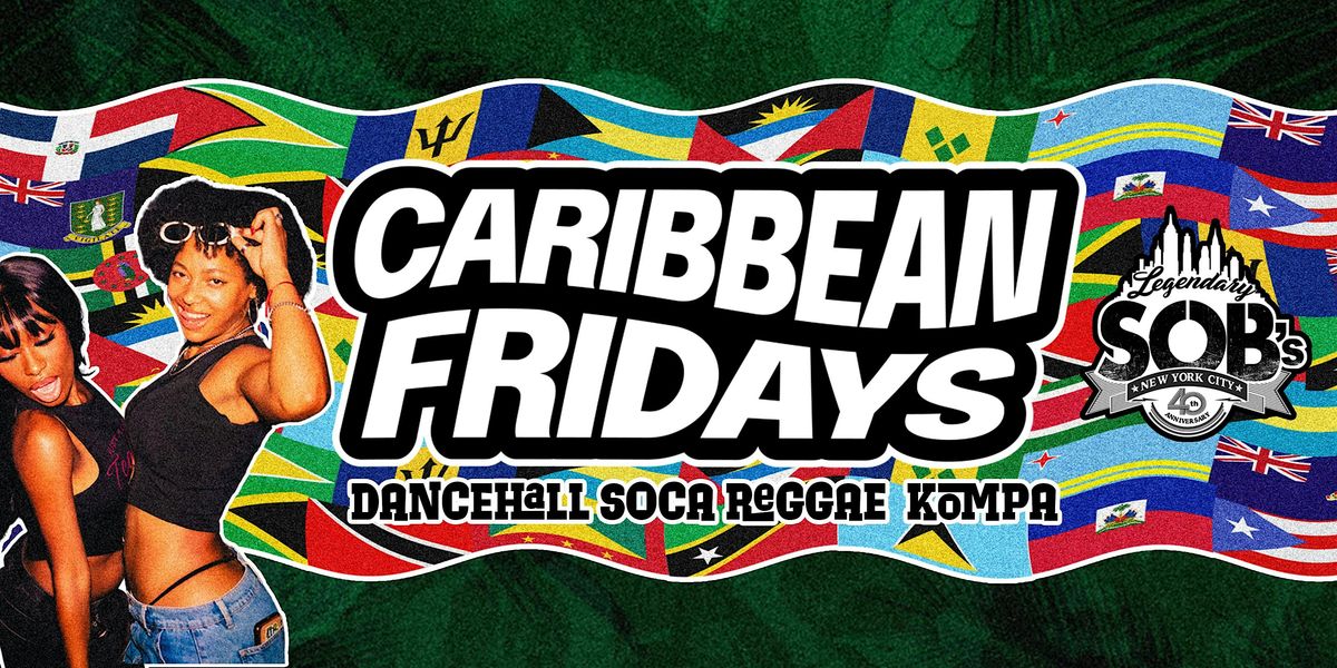 Caribbean Fridays w\/ DJ Star & DJ O'Neal