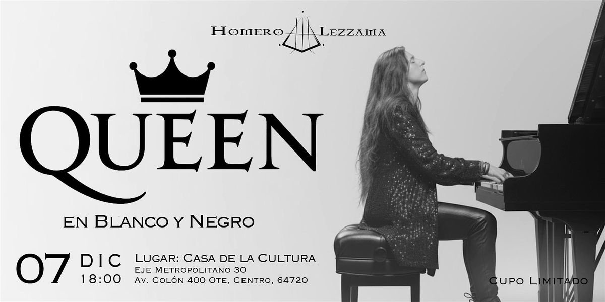 MTY: QUEEN en "Blanco y Negro"