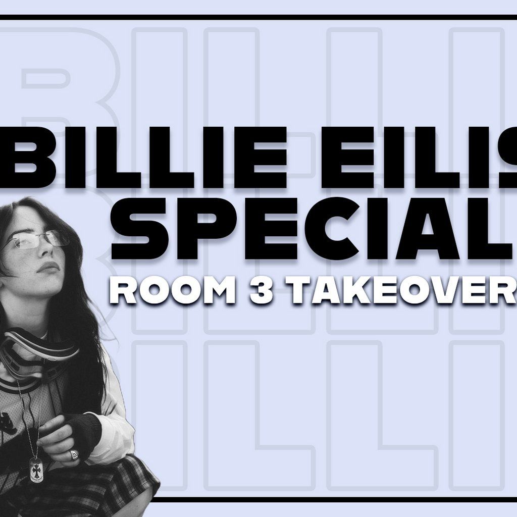 Billie Eilish Special Room 3 Takeover at SONIC Saturday