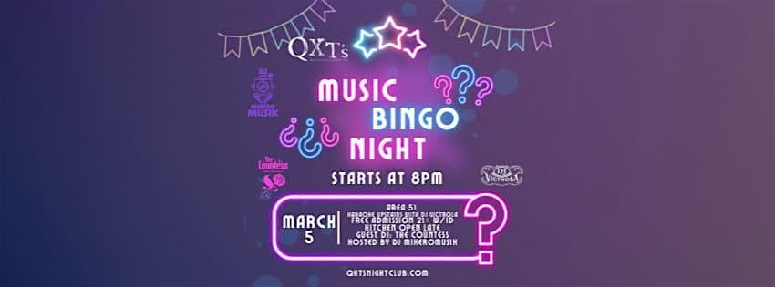 Music Bingo at QXT\u2019s!!!