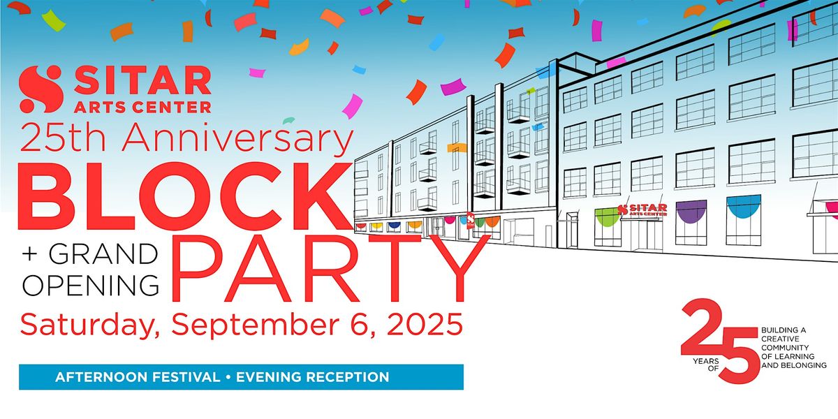 25th Anniversary Block Party &  Grand Opening