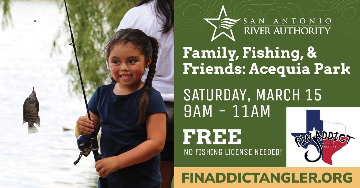 Family, Friends & Fishing Clinic: Acequia Park