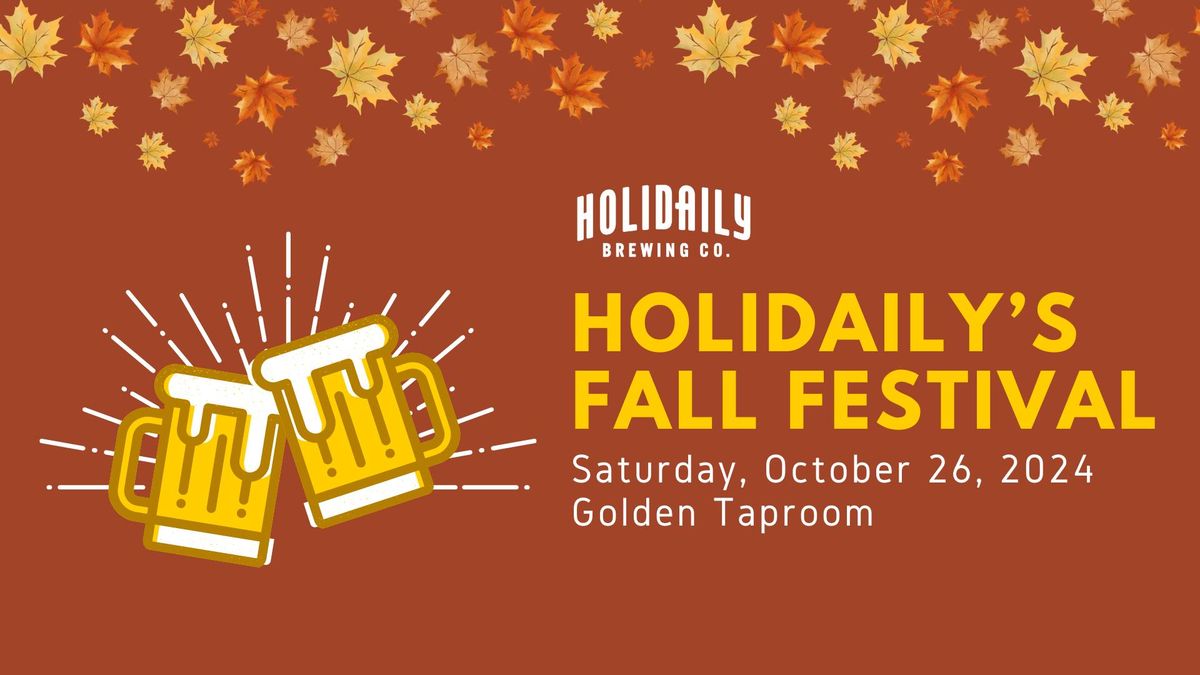 Holidaily's Fall Festival! 