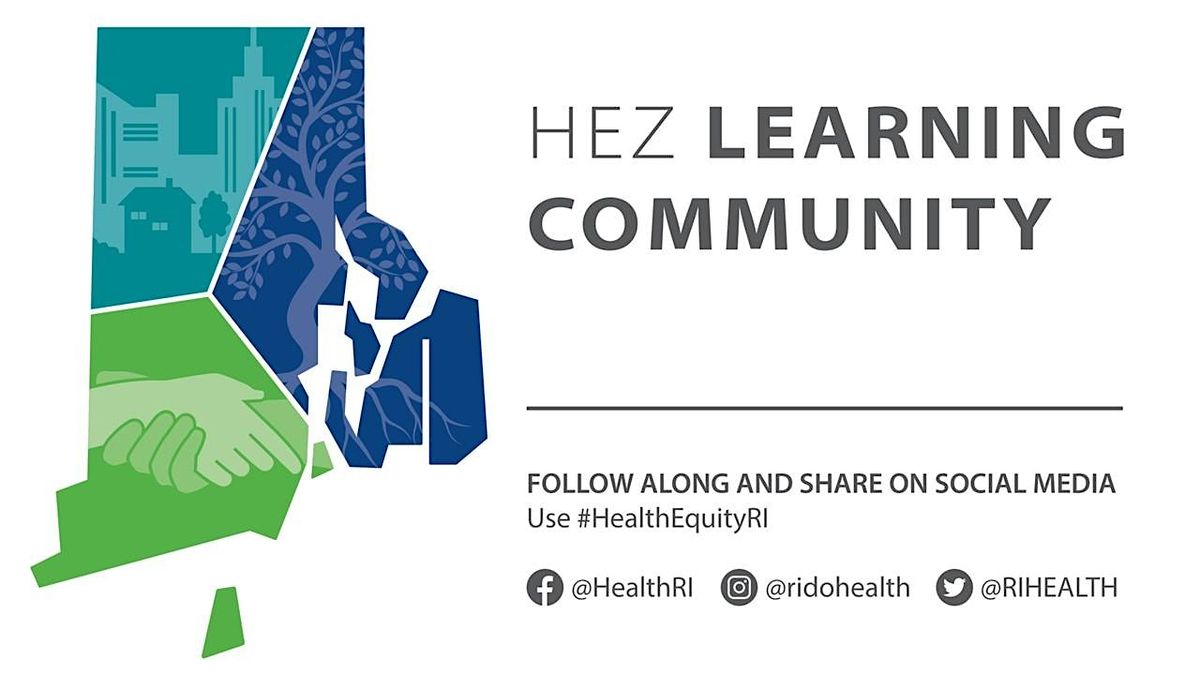 March 2025 Health Equity Zone (HEZ) Learning Community