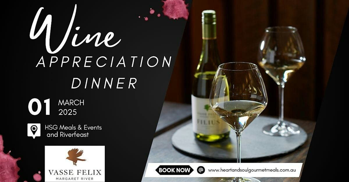 Wine Appreciation Dinner- Vasse Felix