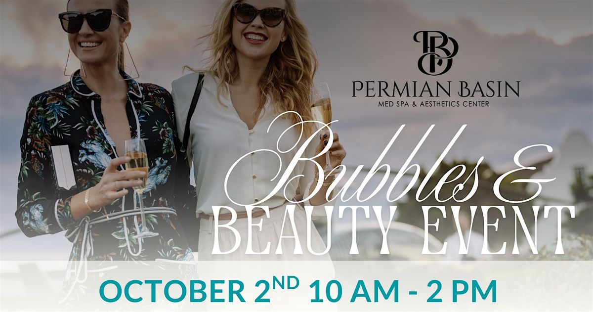 Bubbles & Beauty Event