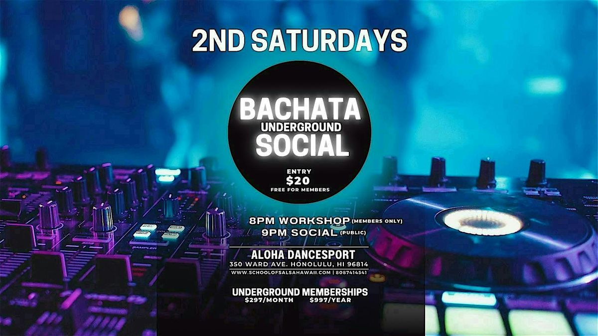 Underground Bachata Social! Aloha Dancesport!  Free Parking!