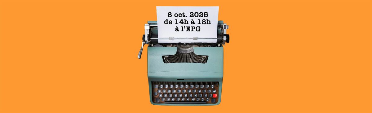 Atelier du 8 octobre, \u00e0 l'EPG