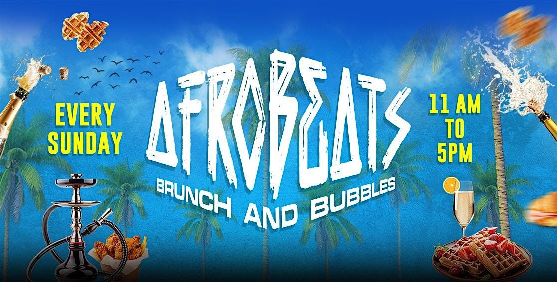 Afrobeats Brunch and Bubbles