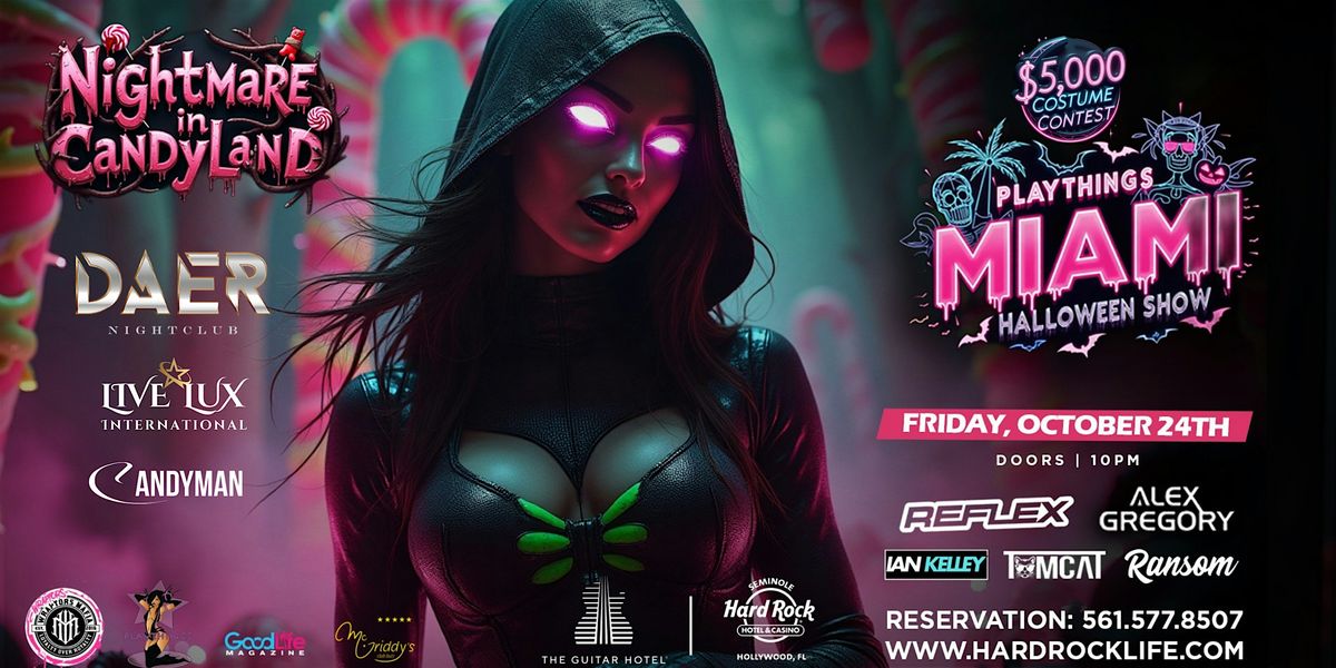 Nightmare in Candyland  \u2013 Start your Halloween week hard at Daer Nightclub