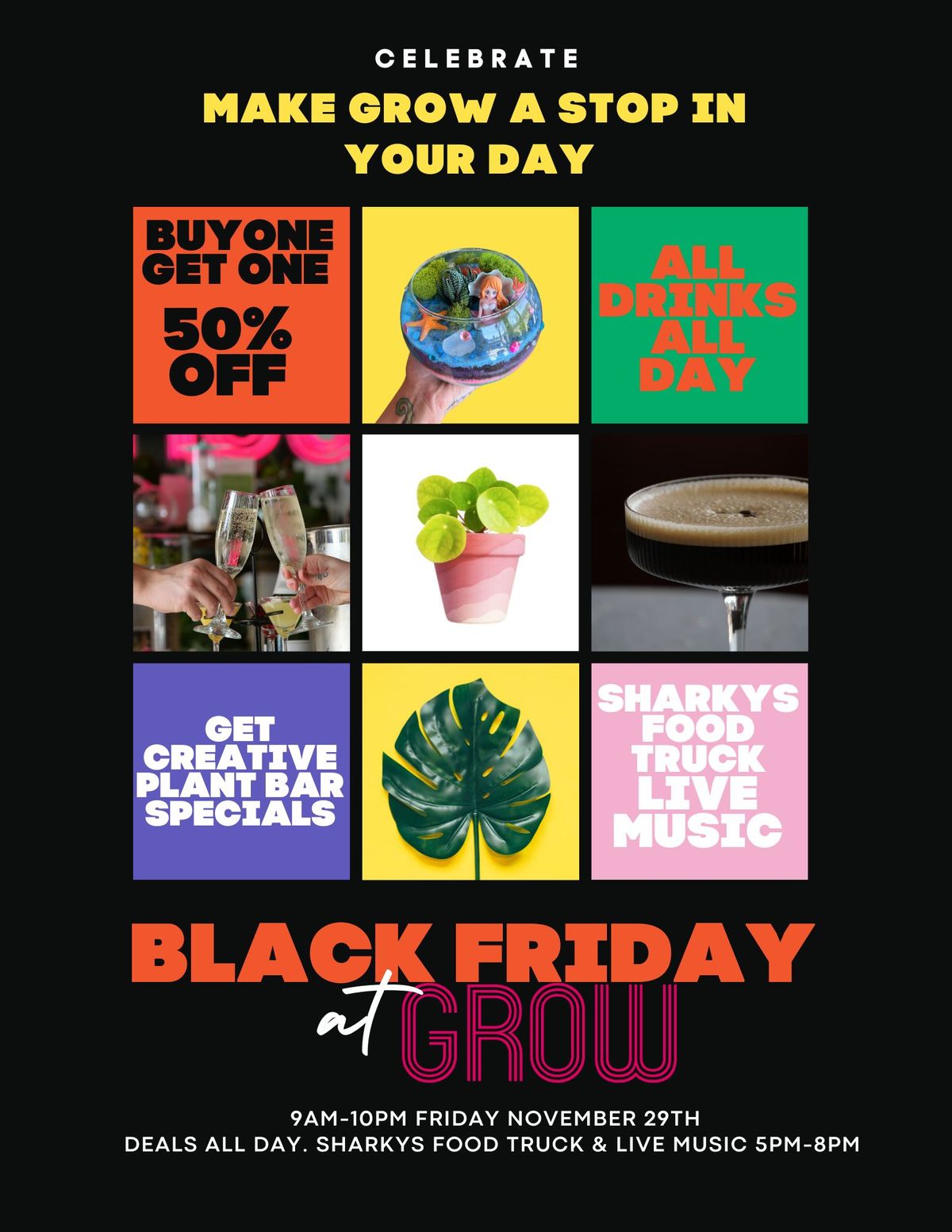 Black Friday at GROW