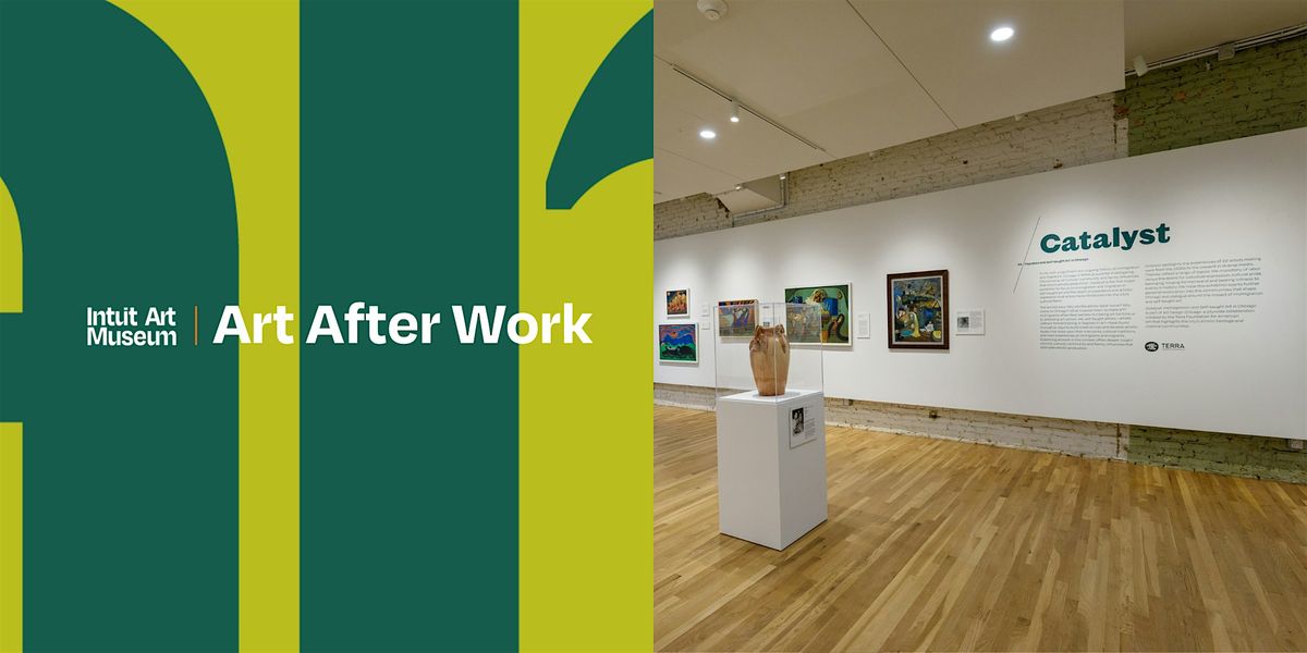 Art After Work: 'Catalyst' Curator Tour