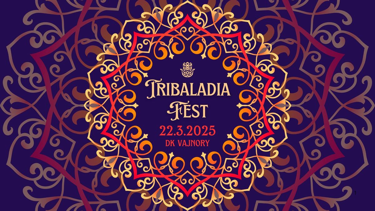 Tribaladia Fest 2025