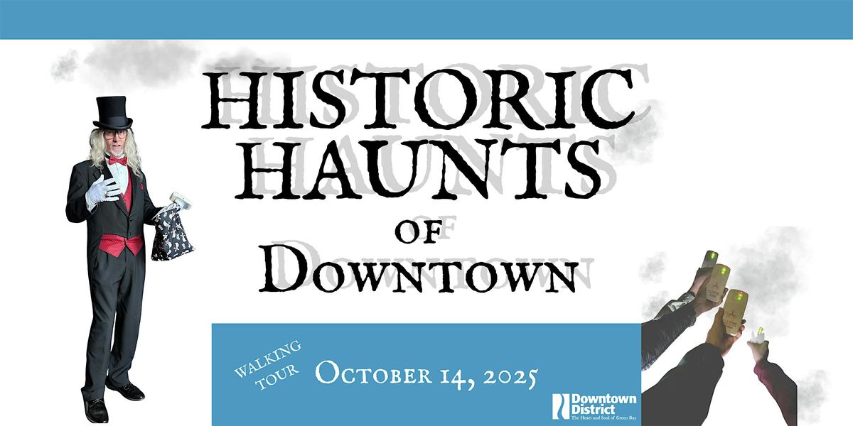Historic Haunts of Downtown