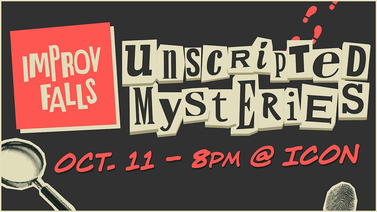 Improv Falls @ Icon - Unscripted Mysteries