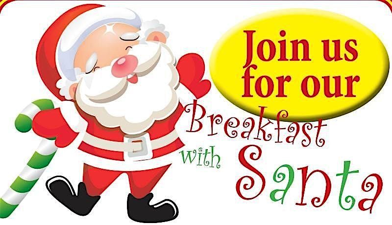 Breakfast With Santa (Two Dates - December 14 & 15, 2024)