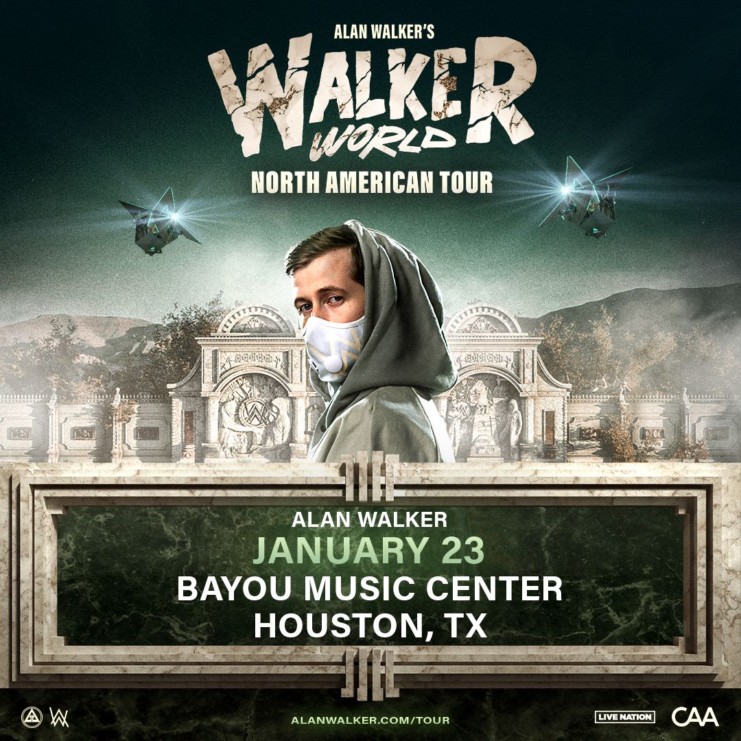 Alan Walker at Bayou Music Center