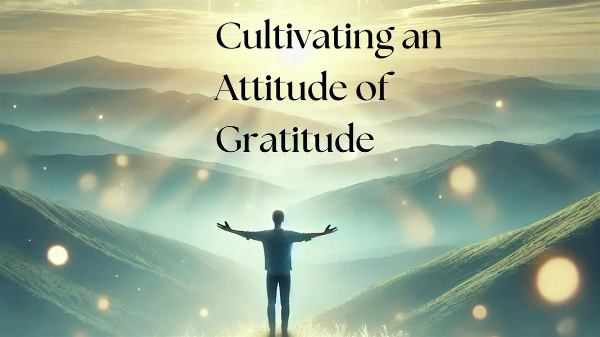 Attitude of Gratitude: Creative Writing Workshop