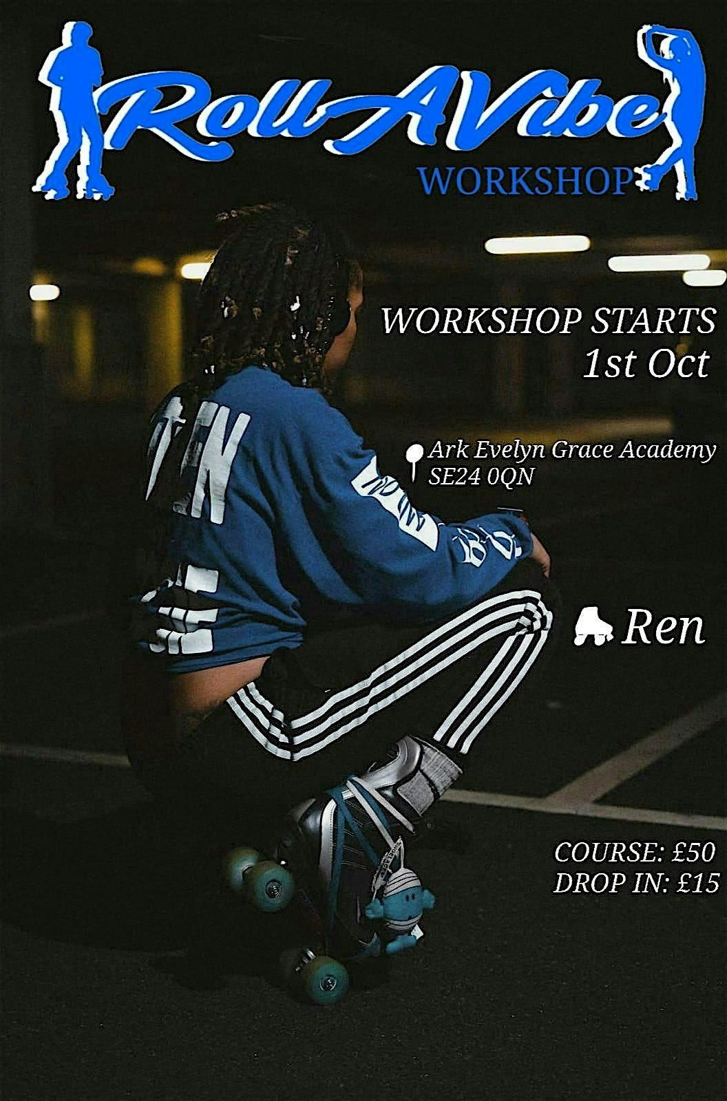 RollAVibe workshop featuring the talented REN