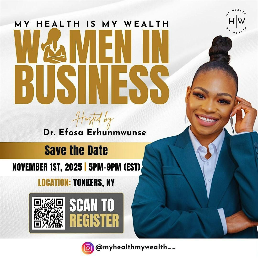 My Health is My Wealth , Inc. - Women in Business