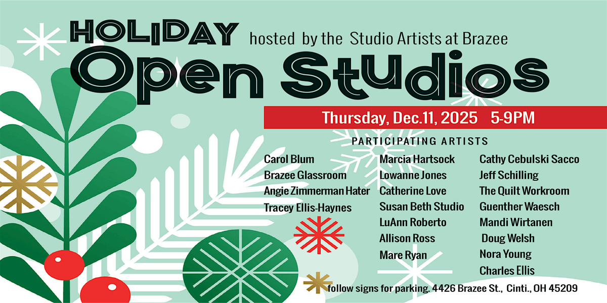 Holiday Open Studios - Hosted by the Studio Artists at Brazee