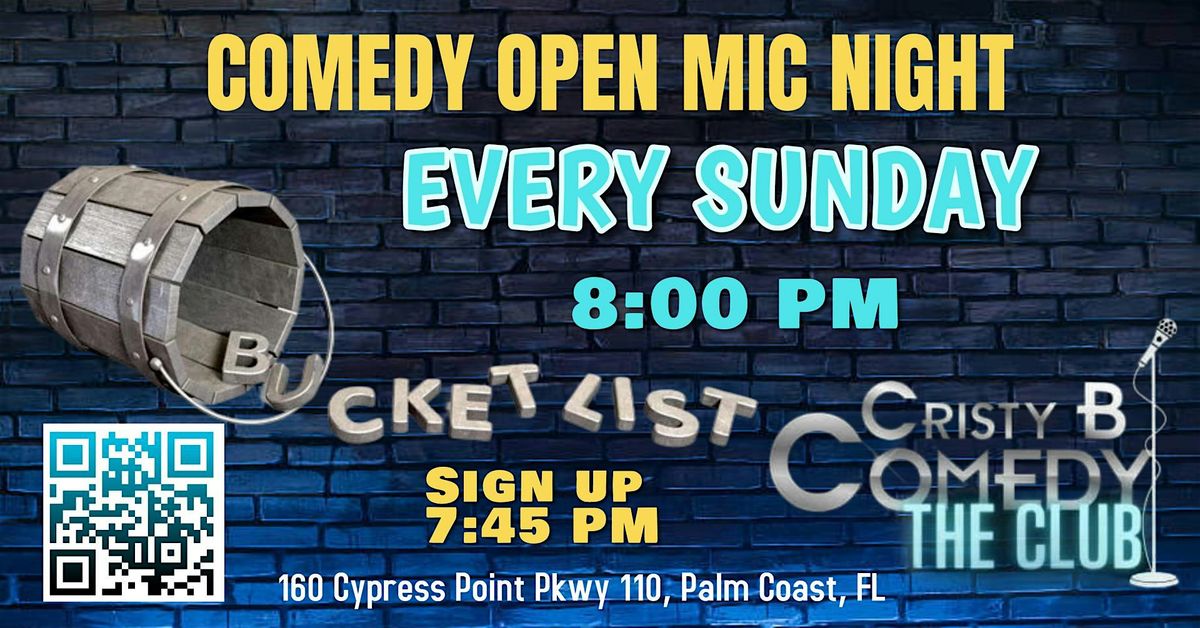 COMEDY OPEN MIC NIGHT!