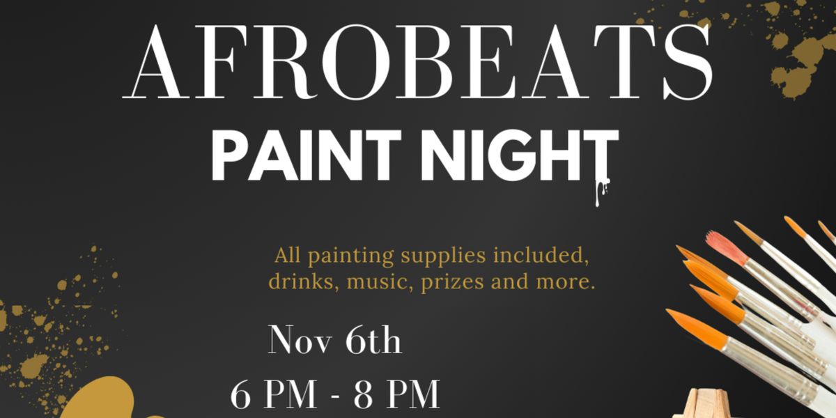 Afrobeats Paint Night