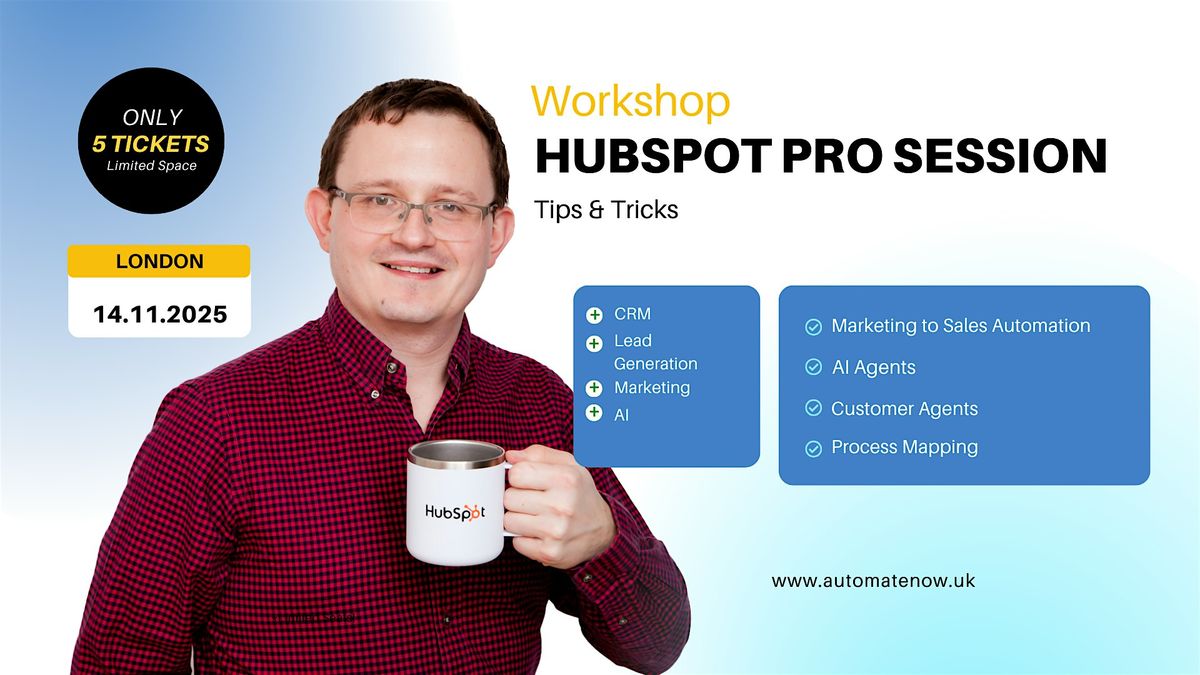 HubSpot Pro Tips & Tricks Session London 14.11.2025